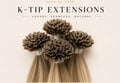K-Tip Extensions
